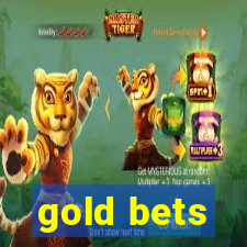 gold bets